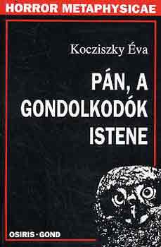 Kocziszky �va - P�n, a gondolkod�k istene