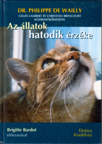 Philippe de Wailly - Az �llatok hatodik �rz�ke