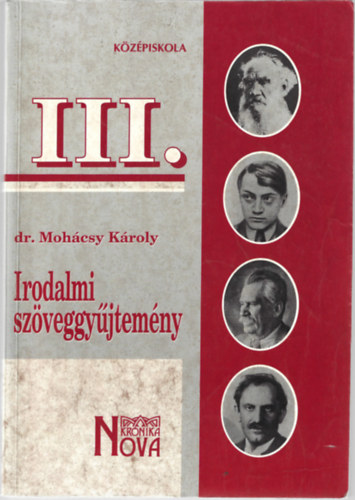 dr. Moh�csy K�roly - Irodalmi sz�veggy�jtem�ny III.