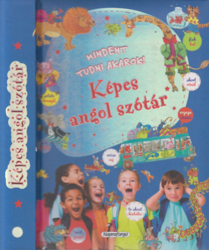 Pataki Andrea  (ford.) Ana Serna (szerk.) - Kpes angol sztr (Mindent tudni akarok!)