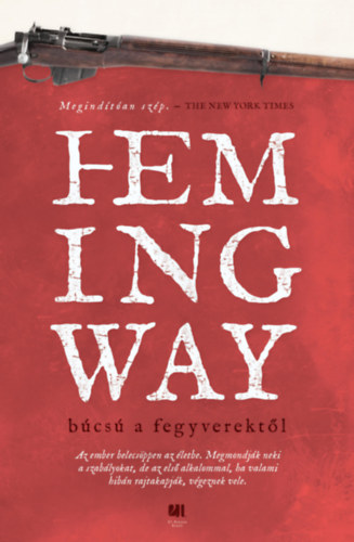 Ernest Hemingway - B�cs� a fegyverekt�l
