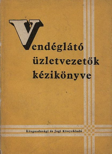 Papp Endre, Dr. Pikler Korn�l Langer Lajos dr. - Vend�gl�t� �zletvezet�k k�zik�nyve