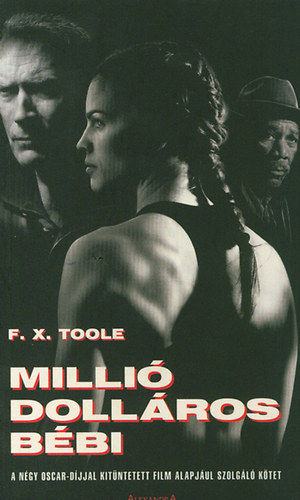 F.X. Toole - Milli dollros bbi