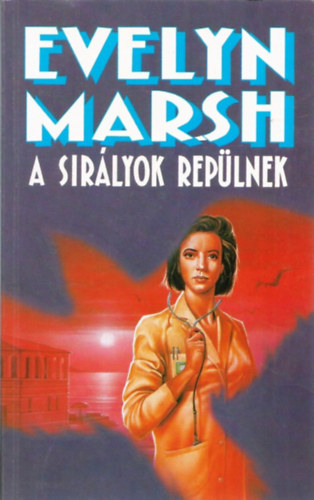 Evelyn Marsh - A sirlyok replnek