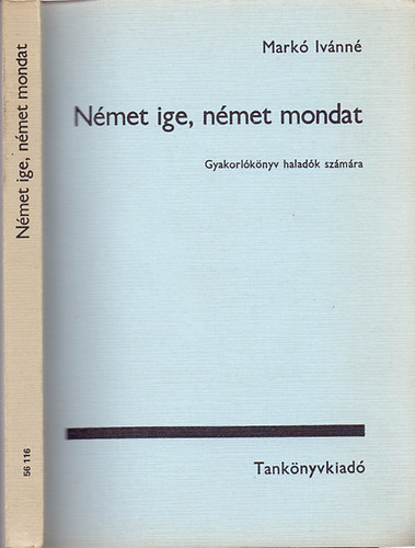 Mark� Iv�nn� - N�met ige, n�met mondat - Gyakorl�k�nyv halad�k sz�m�ra