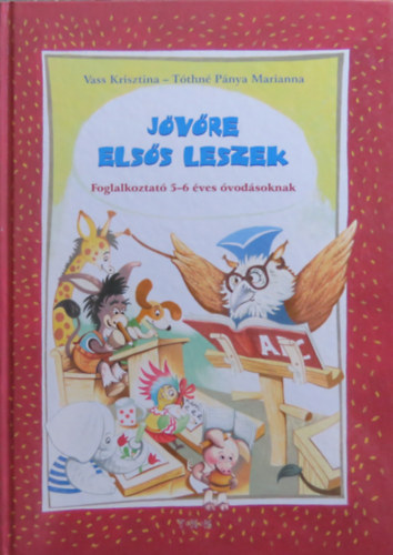 Vass K.; Tthn Pnya M. - Jvre elss leszek