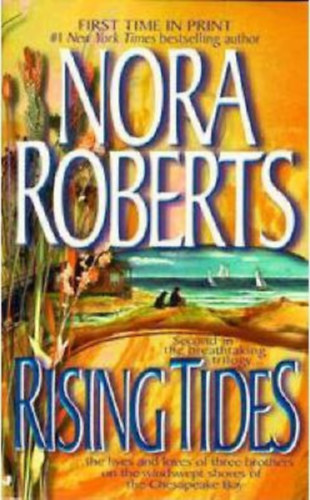 Nora Roberts - Rising Tides