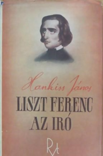 Hankiss Jnos - Liszt Ferenc az r