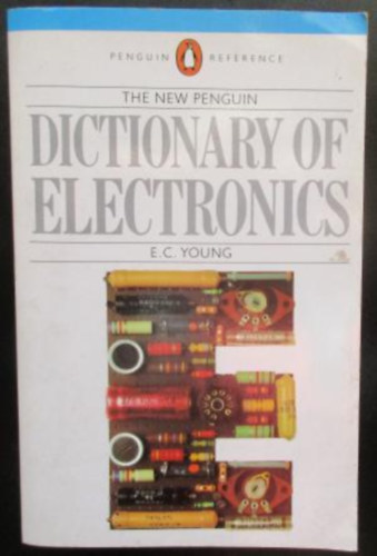 E. C. Young - The  Penguin - Dictionary of Electronics
