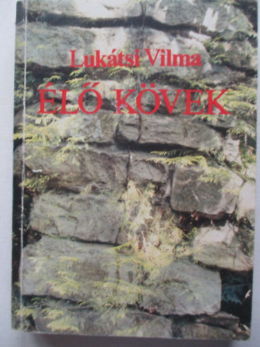 Luk�tsi Vilma - �l� k�vek