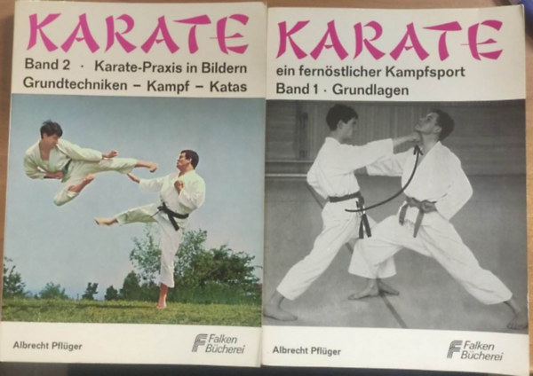 Albrecht Pflger - Karate ein fernstlicher Kampfsport (Band 1, Band 2)