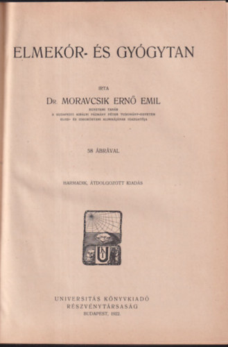 Dr. Moravcsik Ern Emil - Elmekr- s gygytan