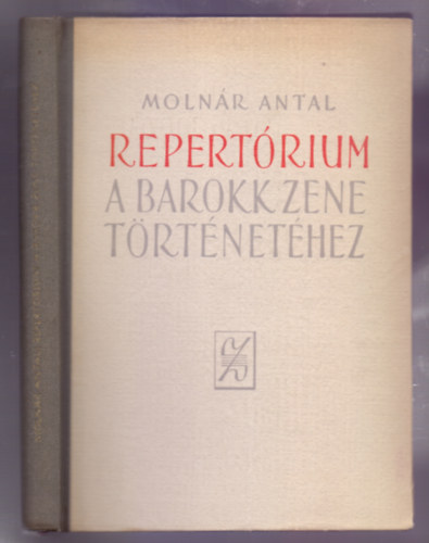 Molnr Antal - Repertrium a barokk zene trtnethez