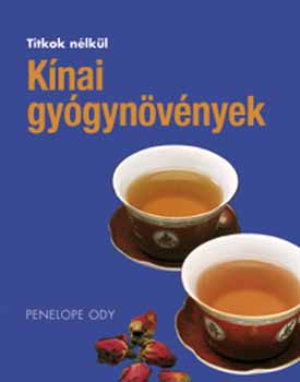 Penelope Ody - Titkok n�lk�l - K�nai gy�gyn�v�nyek