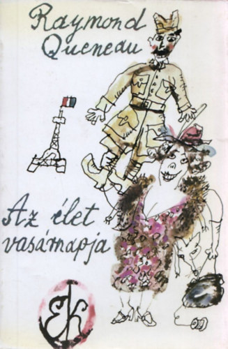 Raymond Queneau - Az �let vas�rnapja