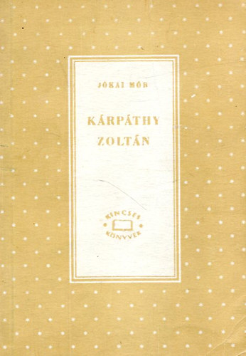 Jkai Mr - Krpthy Zoltn I-II.