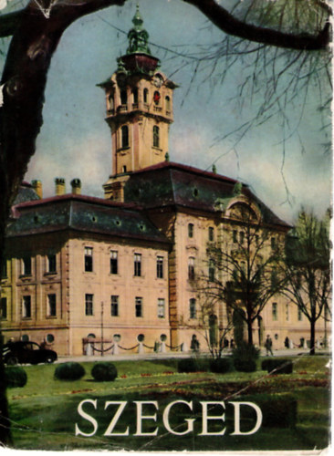 N�meth Istv�n  (szerk.) Magyar L�szl� (szerk.) - Szeged