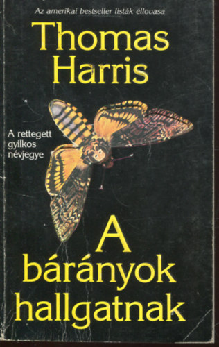 Thomas Harris - A bárányok hallgatnak - első kiadás
