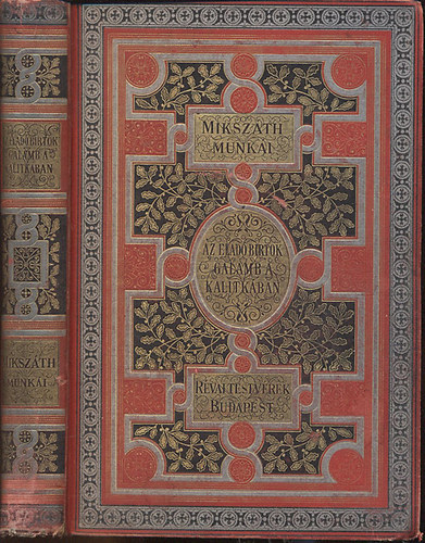 Miksz�th K�lm�n - Miksz�th K�lm�n munk�i - Galamb a kalitk�ban, Az elad� birtok, P�va a varjuval