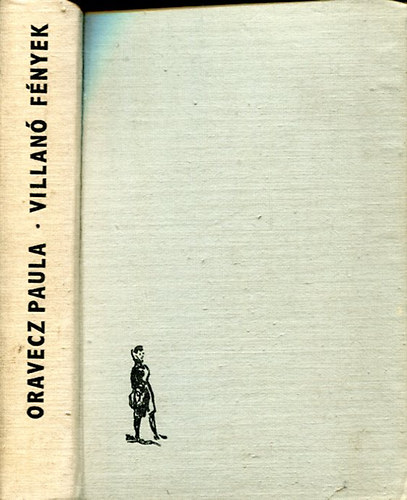 Oravecz Paula - Villanó fények