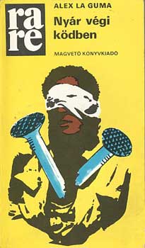 Alex La Guma - Nyár végi ködben