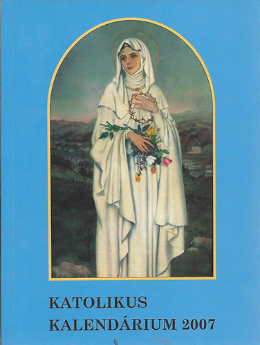 Katolikus kalend�rium 2007