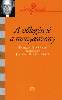 A v�leg�ny� a menyasszony