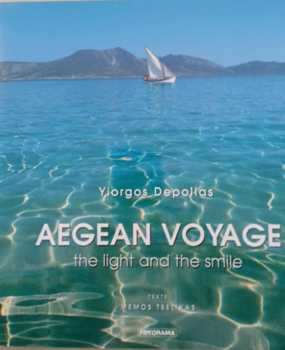 Memos Tselikas Yiorgos Depollas - Aegean Voyage - the Light and the Smile