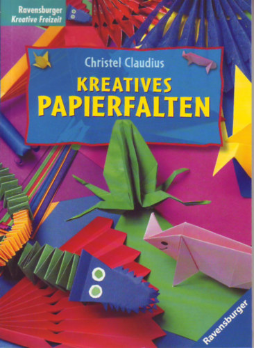 Christel Claudius - Kreatives Papierfalten