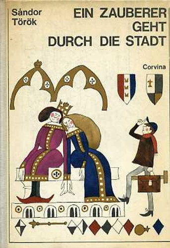T�r�k S�ndor - Ein Zauberer geht durch die Stadt