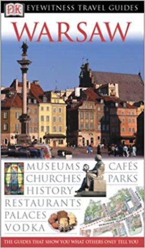 Warsaw - Eyewitness Travel Guides (Varsó)