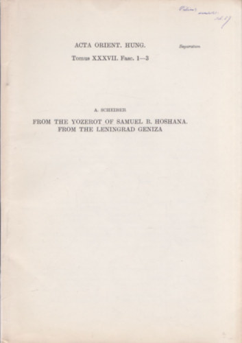 A. Scheiber - From the Yozerot of Samuel B. Hoshana from the Leningrad Geniza (dediklt)