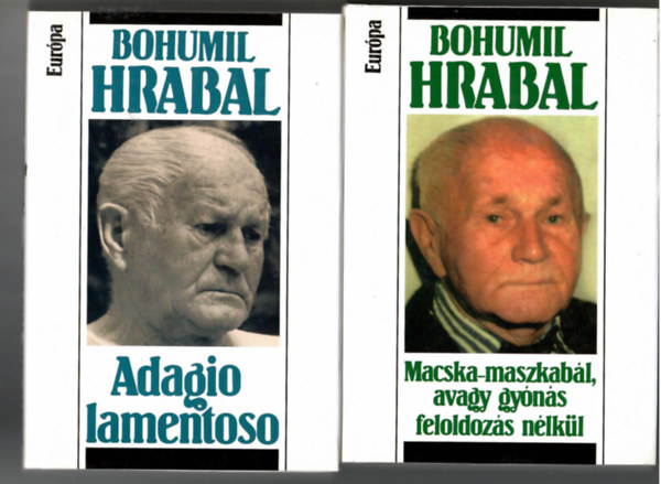 Bohumil Hrabal - Adagio lamentoso + Macska-maszkabl, avagy gyns feloldozs nlkl