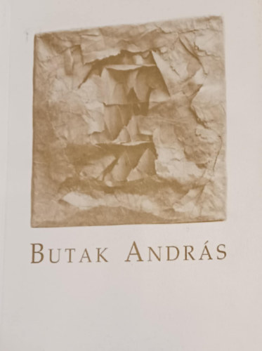 Butak Andrs - Vltozsok transfiguration - Paprmvszeti objektek Paper's Art Objects - jpest Galria