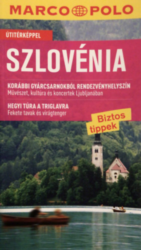 Daniela, K�the, Friedrich Schetar - Szlov�nia - Marco Polo