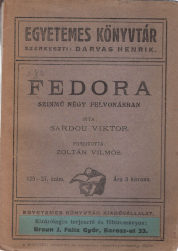 Zoltn Vilmos Sardou Viktor - Fedora - Sznm ngy felvonsban- 1. kiads