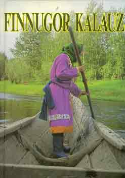 Csepregi Márta - Finnugor kalauz
