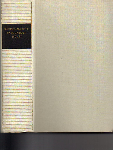 Kaffka Margit - Kaffka Margit válogatott művei