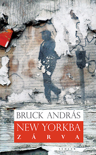 Bruck Andr�s - New Yorkba z�rva