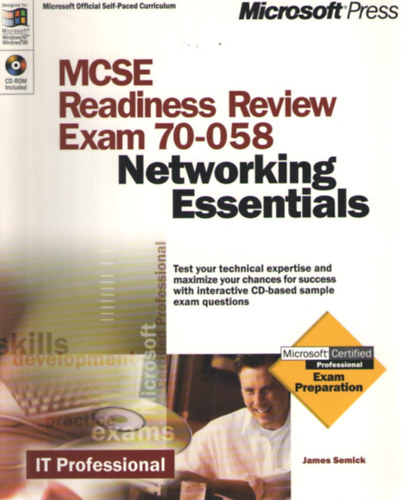 James Semick - MCSE Readiness Review Exa 70-058   Networking Essentials