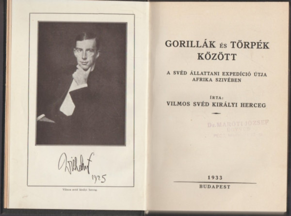 Vilmos Svd Kirlyi Herceg - Gorillk s trpk kztt