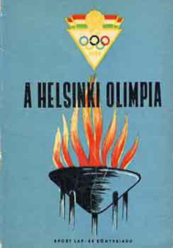 Mez� Ferenc Dr.  (szerk.) - A helsinki olimpia