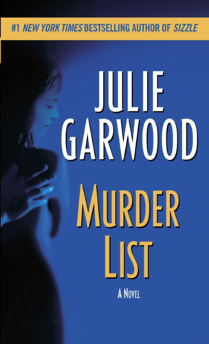Julie Garwood - Murder list