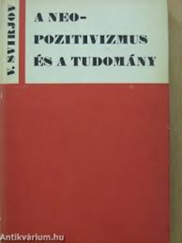 V. Svirjov - A neopozitivizmus s a tudomny