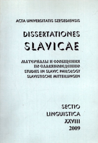 ismeretlen - Acta Universitatis Szegediensis Dissertationes Slavicae XXVIII. 2009