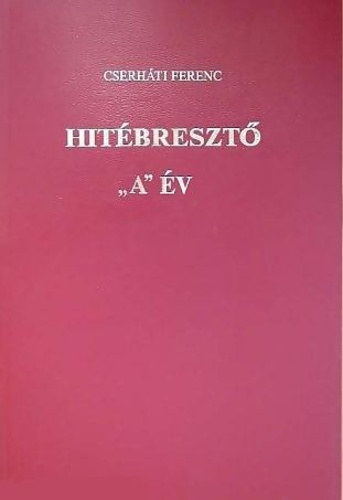 Cserh�ti Ferenc - Hit�breszt� "A" �v