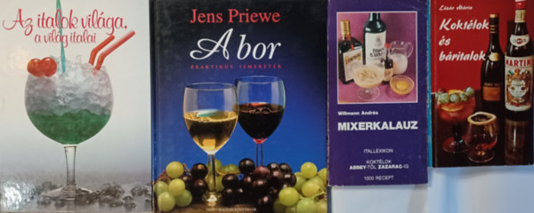 Antal B.G�bor Haj�s Katalin, L�z�r M�rta, Willmann Andr�s Jens Priewe - Italos k�nyvcsomag: Az italok vil�ga, a vil�g italai + A bor - praktikus ismeretek + Kokt�lok �s b�ritalok + Mixerkalauz  (4 m�)