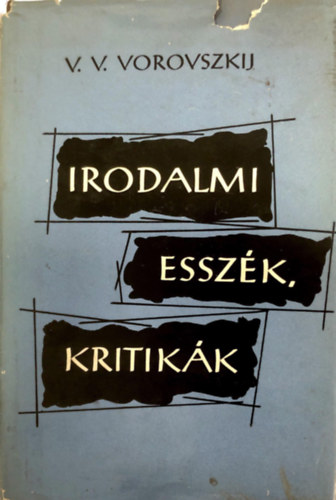 V.V. Vorovszkij - Irodalmi esszk, kritikk