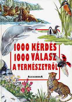 1000 krds 1000 vlasz a termszetrl