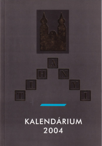 Tihanyi Kalendárium 2004